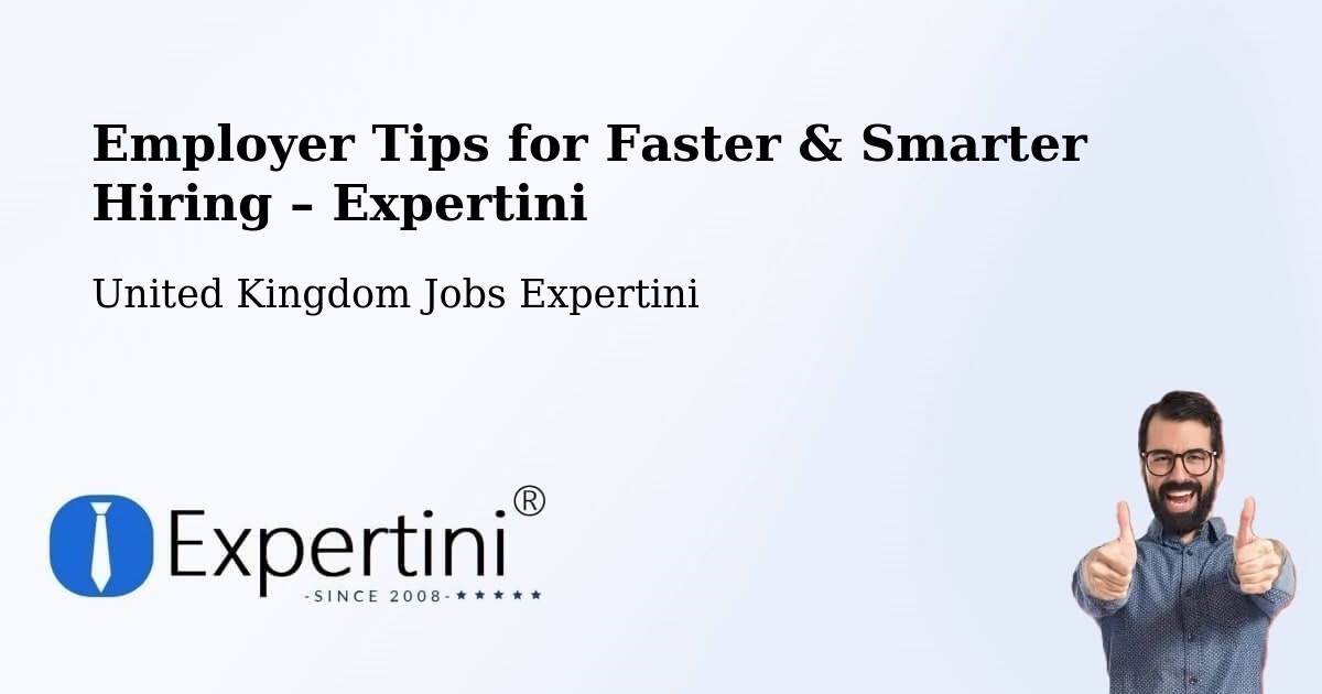 Employer Tips for Hiring & Recruitment – Madeley - Madeley, United Kingdom Jobs Expertini