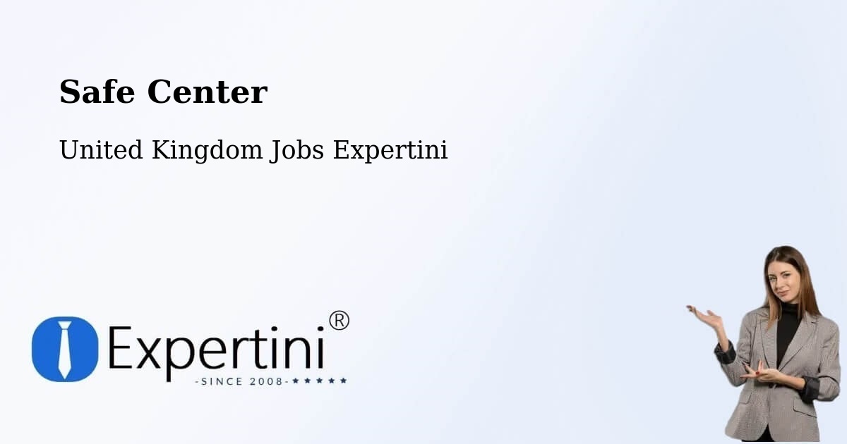 Safety Center – Madeley - United Kingdom Jobs Expertini